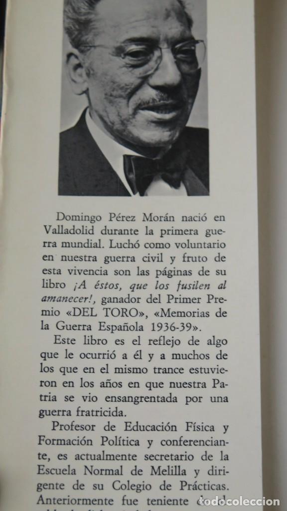 Libros de segunda mano: A ESTOS QUE LOS FUSILEN. DOMINGO PEREZ - Foto 3