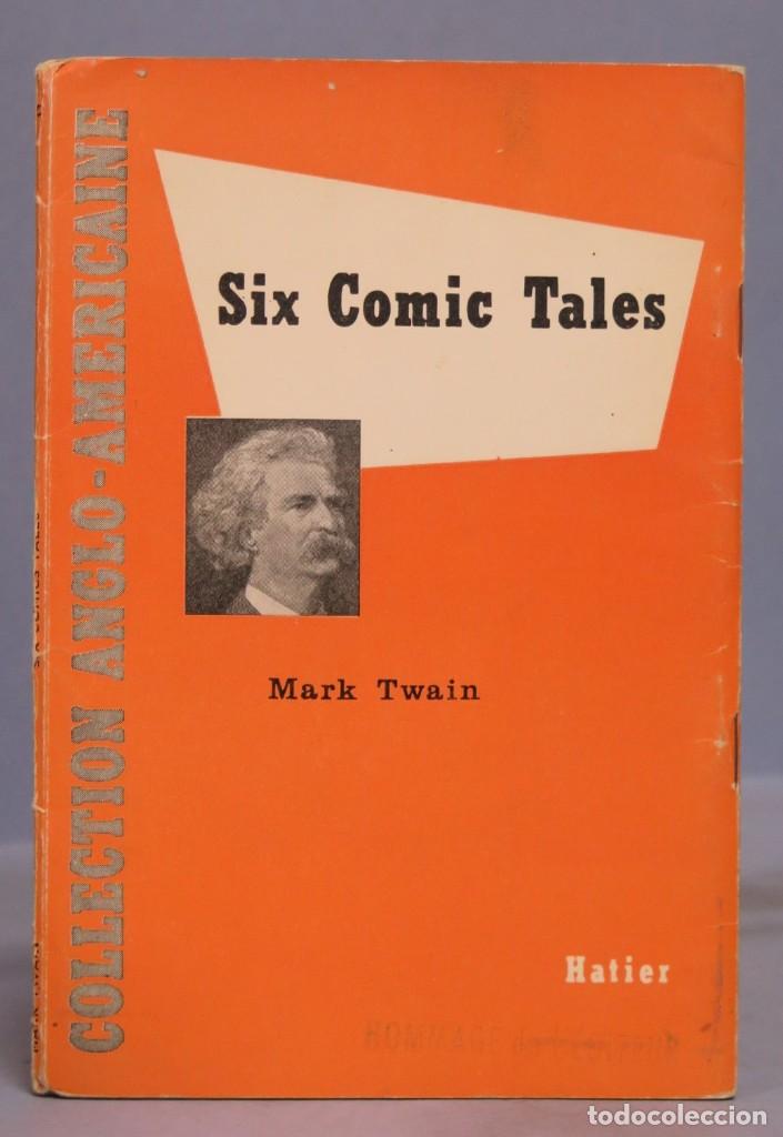 Libros de segunda mano: SIX COMIC TALES. MARK TWAIN. HAITIER - Foto 1