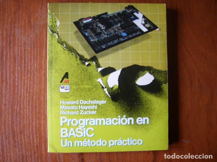Libros de segunda mano: LIBRO PROGRAMACI&Oacute;N BASIC UN M&Eacute;TODO PRACTICO ANAYA - Foto 1