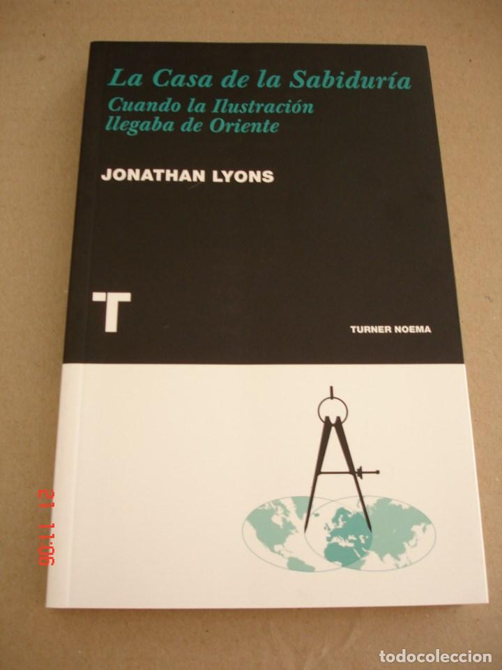 Libros de segunda mano: LA CASA DE LA SABIDUR&Iacute;A - JONATHAN LYONS - EDITORIAL TURNER, 2010 - EXCELENTE ESTADO - Foto 1