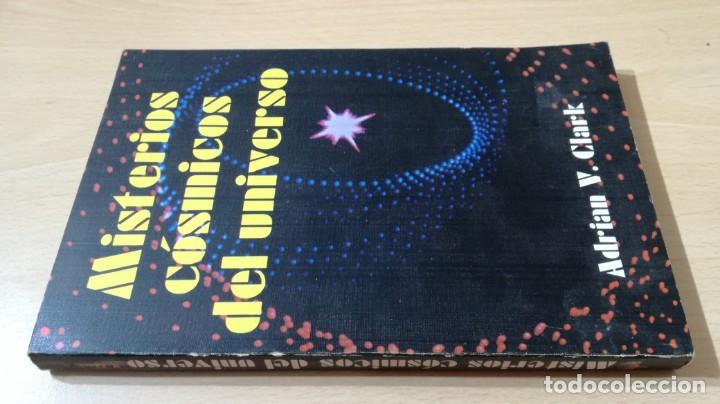 Libros de segunda mano: MISTERIOS C&Oacute;SMICOS DEL UNIVERSO - ADRIAN V CLARK - Foto 1