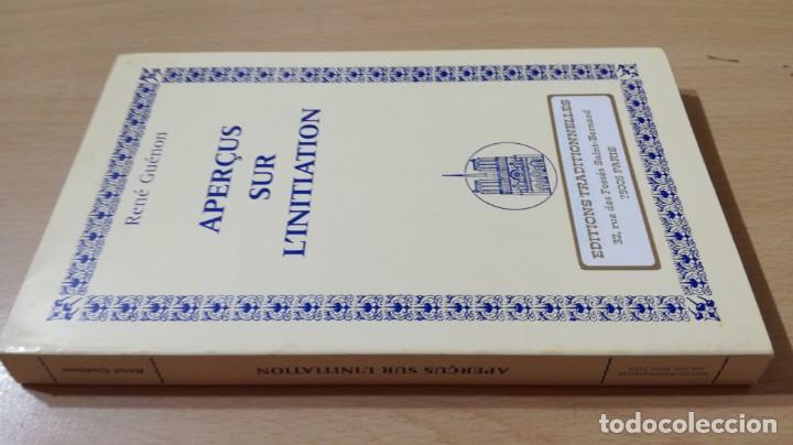 Libros de segunda mano: APERÇUS SUR LINITIATION - RENE GUENON - EN FRANCES - DESCRIPCIÓN GENERAL DE LA INICIACIÓN - Foto 1 - 167486844