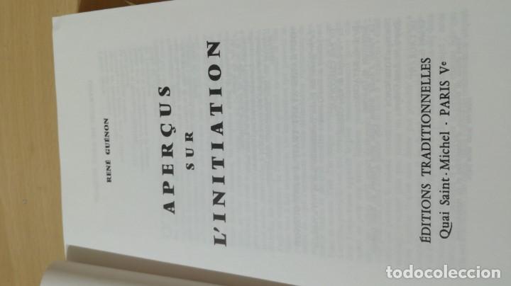 Libros de segunda mano: APERÇUS SUR LINITIATION - RENE GUENON - EN FRANCES - DESCRIPCIÓN GENERAL DE LA INICIACIÓN - Foto 3 - 167486844