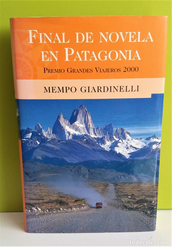 Libros de segunda mano: FINAL DE NOVELA EN PATAGONIA  // MEMPO GIARDINELLI - Foto 1