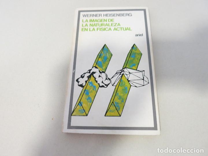 Libri di seconda mano: LA IMAGEN DE LA NATURALEZA EN LA F&Iacute;SICA ACTUAL - WERNER HEISENBERG