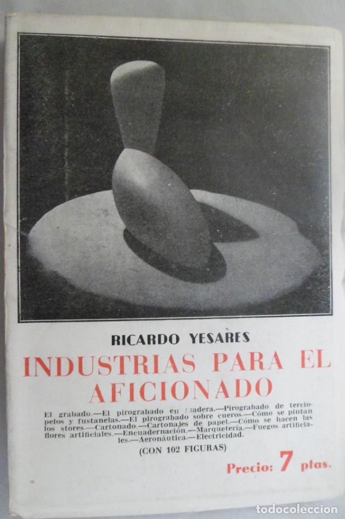 Libros de segunda mano: INDUSTRIAS PARA EL AFICIONADO. RICARDO YESARES. - Foto 1
