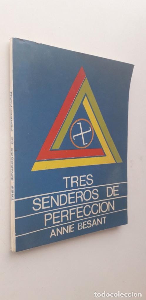 Libros de segunda mano: TRES SENDEROS DE PERFECCION - ANNIE BESANT - Foto 2