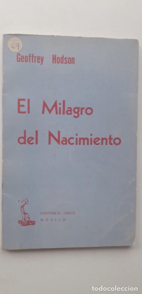 Libros de segunda mano: EL MILAGRO DEL NACIMIENTO - GEOFFREY HODSON - Foto 1