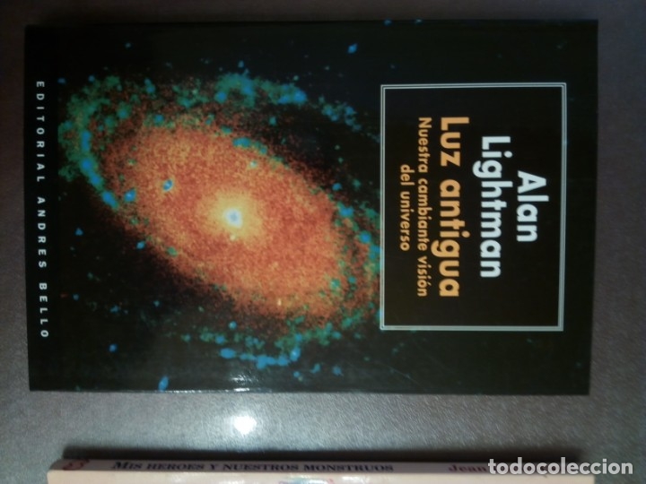 Libros de segunda mano: Alan Lightman. LUZ ANTIGUA. NUESTRA CAMBIANTE VISI&Oacute;N DEL UNIVERSO - Foto 2