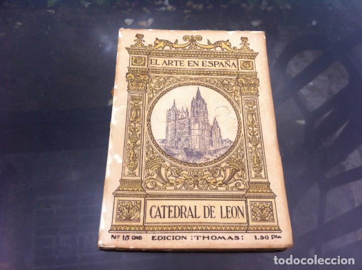 Libros de segunda mano: EL ARTE EN ESPA&Ntilde;A. CATEDRAL DE LE&Oacute;N. EDICI&Oacute;N: THOMAS. N&ordm; 15 - Foto 1