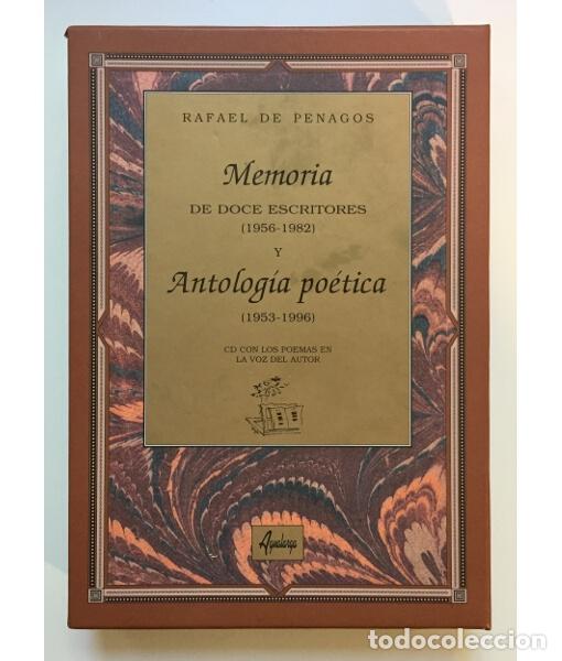 Libros de segunda mano: MEMORIA DE DOCE ESCRITORES (1956-1982) Y ANTOLOG&Iacute;A PO&Eacute;TICA (1953-1996). PENAGOS, Rafael de. Agualarg