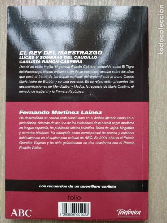 Libros de segunda mano: El Rey del Maestrazgo. Luces y sombras del caudillo Carlista Ramon Cabrera - Foto 2