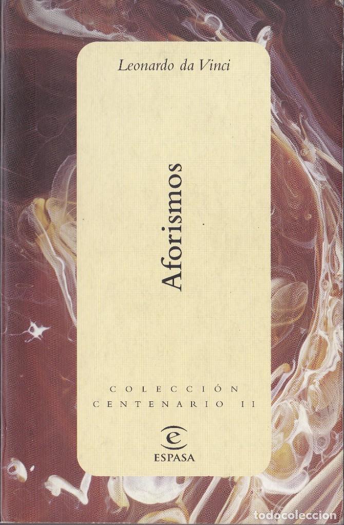 Libros de segunda mano: AFORISMOS	LEONARDO DA VINCI	1999	ESPASA CALPE - Foto 1