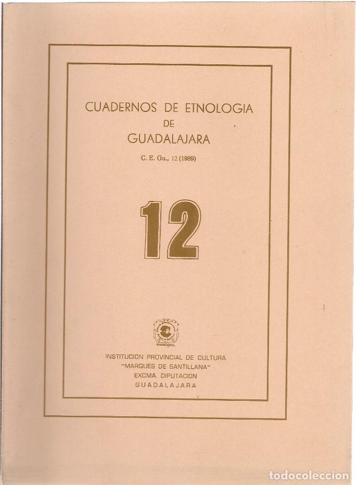 Livres d'occasion: CUADERNOS DE ETNOLOG&Iacute;A DE GUADALAJARA n&ordm; 12. (Diputaci&oacute;n Provincial de Guadalajara, 1989)
