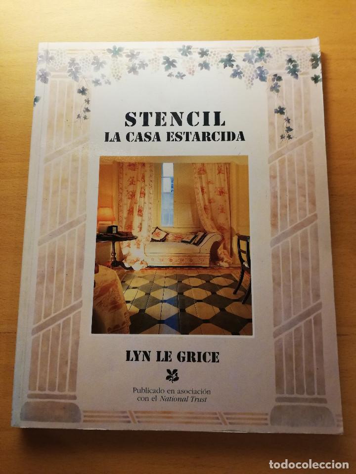 Libros de segunda mano: STENCIL. LA CASA ESTARCIDA (LYN LE GRICE) - Foto 1