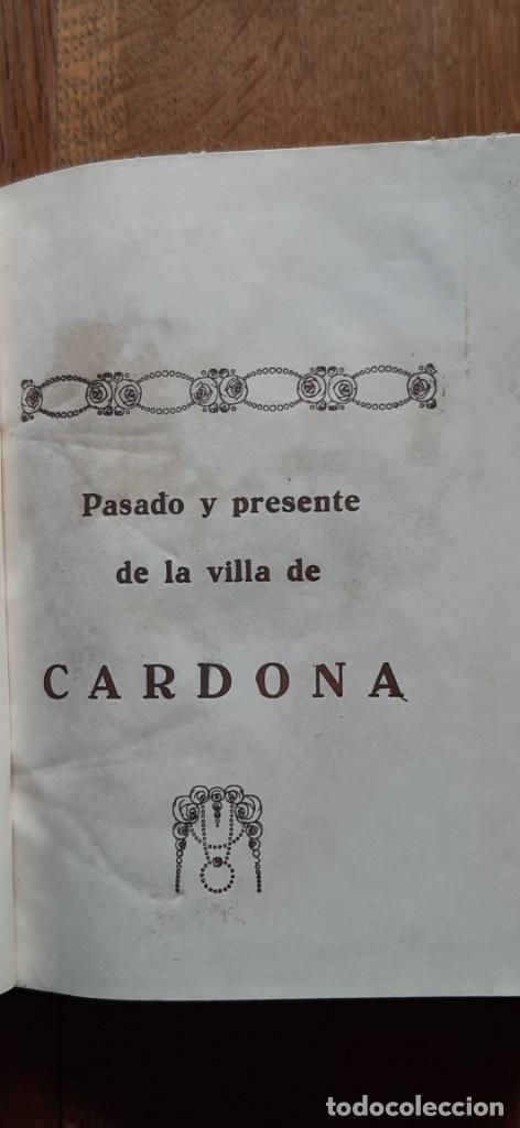 Libros de segunda mano: Pasado y presente de la villa de Cardona. Jos&eacute; Codina Costa. Gr&aacute;ficas Martorell - Foto 2