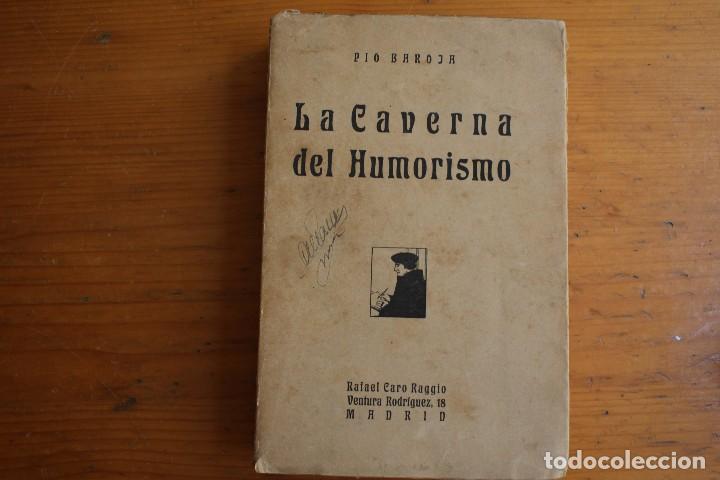 Libros de segunda mano: LA CAVERNA DEL HUMORISMO PI&Oacute; BAROJA