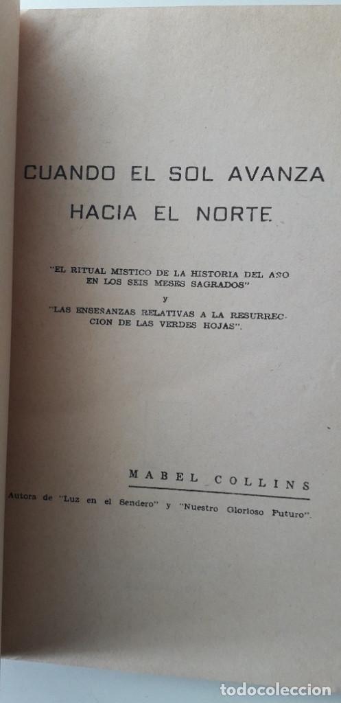 Libros de segunda mano: CUANDO EL SOL AVANZA HACIA EL NORTE - MABEL COLLINS - Foto 4