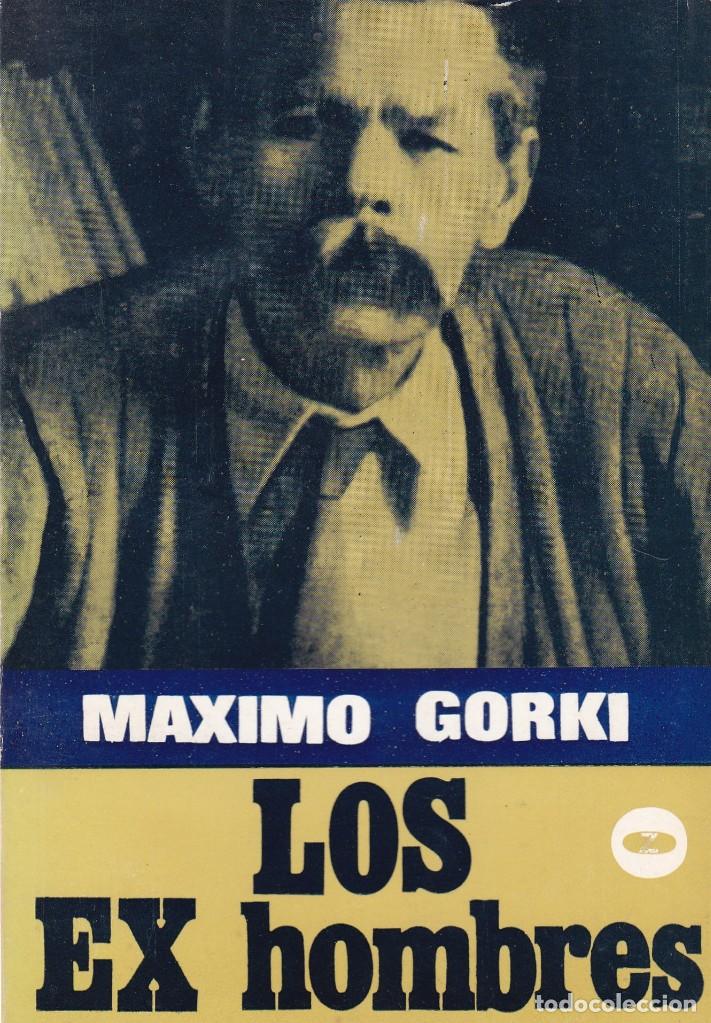 Libros de segunda mano: MAXIMO GORKI - LOS EX HOMBRES - ZERO EDITORIAL 1971 - Foto 1