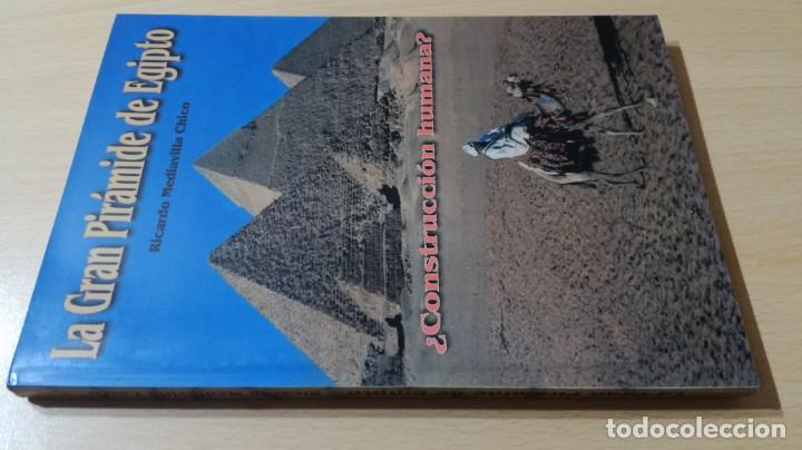 LA GRAN PIRAMIDE DE EGIPTO - RICARDO MEDIAVILLA CHICO - ¿CONSTRUCCION HUMANA? - DEDICATORIA AUTOGRAF (Libros de Segunda Mano - Parapsicología y Esoterismo - Otros)