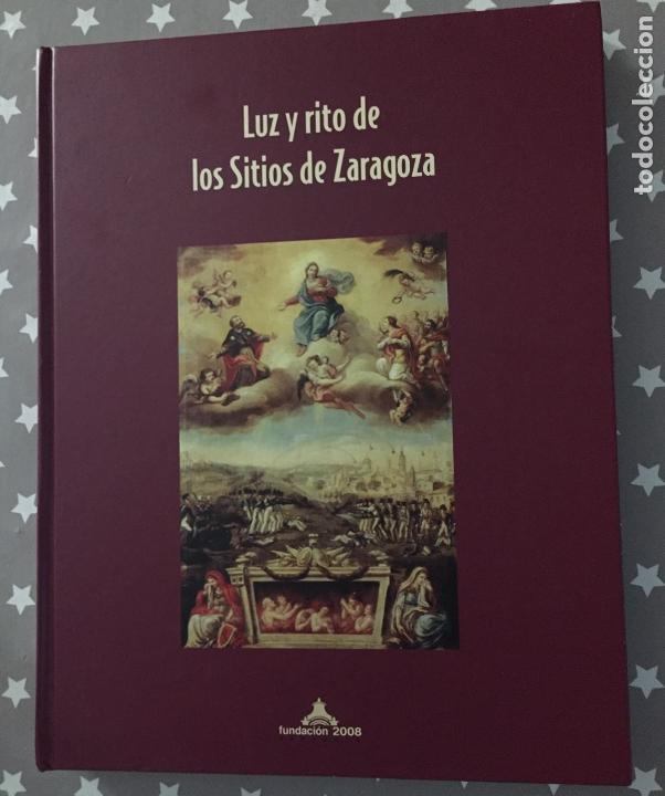 Libros de segunda mano: LUZ Y RITO DE LOS SITIOS DE ZARAGOZA - Foto 1
