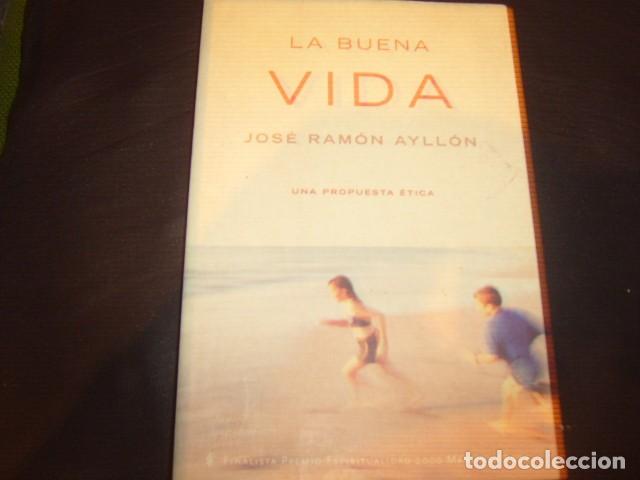 Libros de segunda mano: LA BUENA VIDA , JOSE RAMON AYLLON - Foto 1