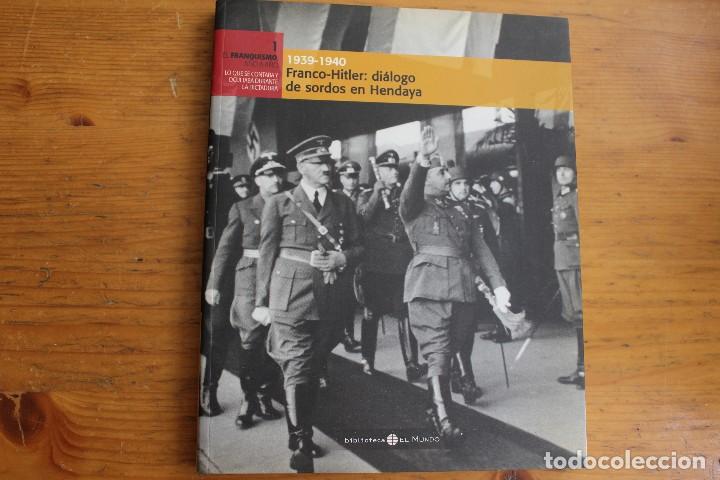 Libros de segunda mano: FRANCO - HITLER  DIALOGO DE SORDOS EN HENDAYA - Foto 1