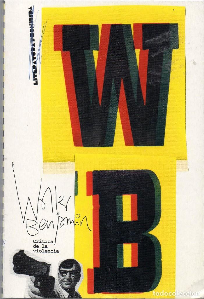 Libros de segunda mano: Cr&iacute;tica de la violencia. Walter Benjamin - Foto 1