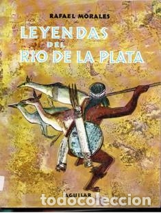 Libros de segunda mano: Leyendas del Rio de la Plata, Rafael Morales - Foto 1