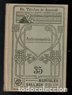 Libros de segunda mano: Antropometr&iacute;a, Telesforo de Aranzadi. Manuales Gallch - Foto 1