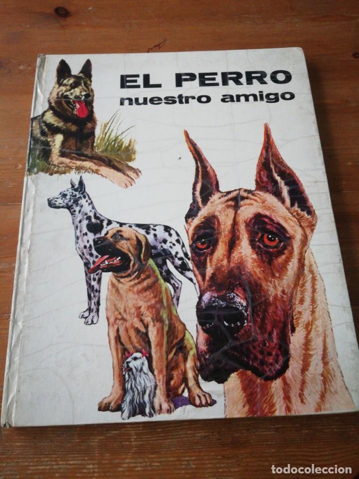 Libros de segunda mano: El perro nuestro amigo. - Foto 1