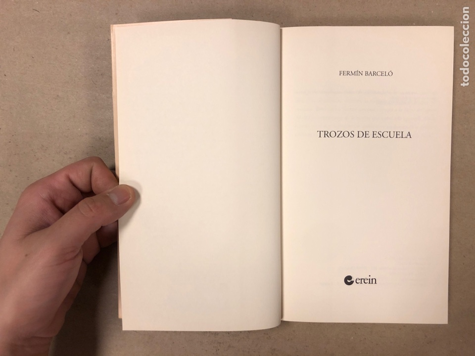 Libros de segunda mano: TROZOS DE ESCUELA. FERM&Iacute;N BARCEL&Oacute;. ED. EREIN 1997. - Foto 2