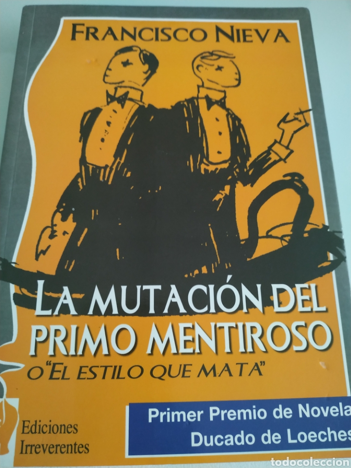 Libros de segunda mano: La mutaci&oacute;n del primo mentiroso francisco nieva - Foto 1