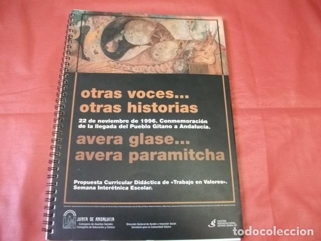 Libros de segunda mano: OTRAS VOCES... OTRAS HISTORIAS LLEGADA DEL PUEBLO GITANO A ANDALUC&Iacute;A