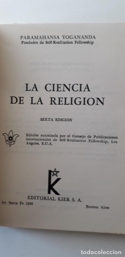 Libros de segunda mano: LA CIENCIA DE LA RELIGI&Oacute;N - PARAMAHANSA YOGANANDA - Foto 5