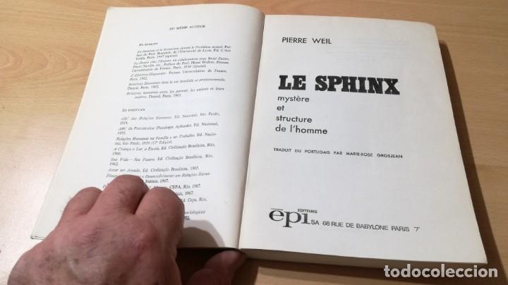Libros de segunda mano: LE SPHINX	/ PIERRE WELL	/ MYSTERE ET STRUCTURE DE L´HOMME	/ EN FRANCES	/ GARA 31 - Foto 5 - 168479960