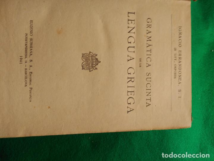 Libros de segunda mano: Gram&aacute;tica Sucinta de la Lengua Griega - Ignacio Errandonea 1941 - Foto 6