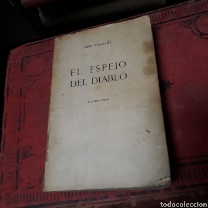 Libros de segunda mano: Jos&eacute; Franc&eacute;s, El espejo del diablo, Cuentos, - Foto 1