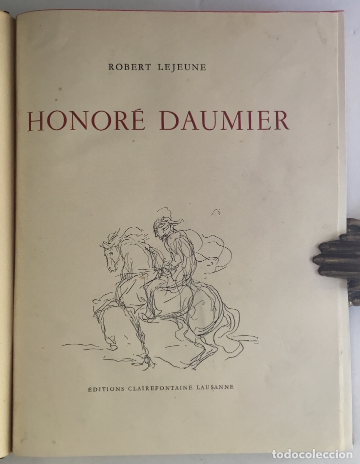 Libros de segunda mano: HONOR&Eacute; DAUMIER. - LEJEUNE. Robert. - Lausana, 1953. - Foto 1