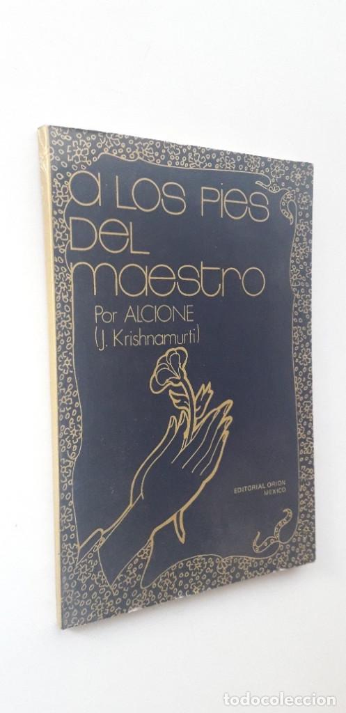 Libros de segunda mano: A LOS PIES DEL MAESTRO - ALCIONE (J. KRISHNAMURTI) - Foto 2