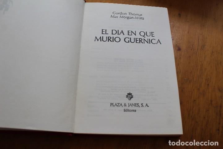 Libros de segunda mano: EL D&Iacute;A EN QUE MURI&Oacute; GERNICA - Foto 1