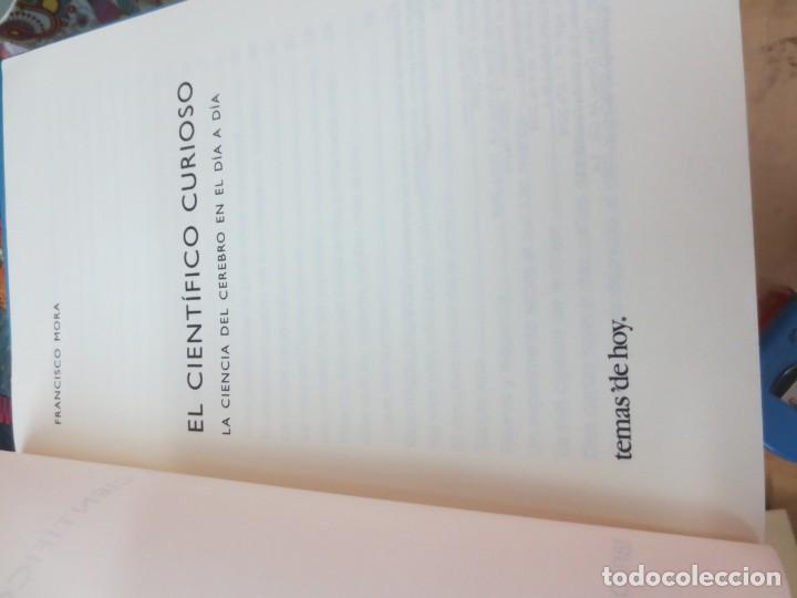 Libros de segunda mano: EL CIENT&Iacute;FICO CURIOSO FRANCISCO MORA EDIT TEMAS DE HOY A&Ntilde;O 2008 - Foto 2