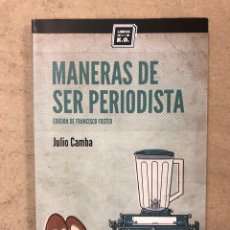 Libros de segunda mano: MANERAS DE SER PERIODISTA. JULIO CAMBA. LIBROS DEL K.O. (2015). INCLUYE POSTER. 104 PÁGINAS.. Lote 168967761