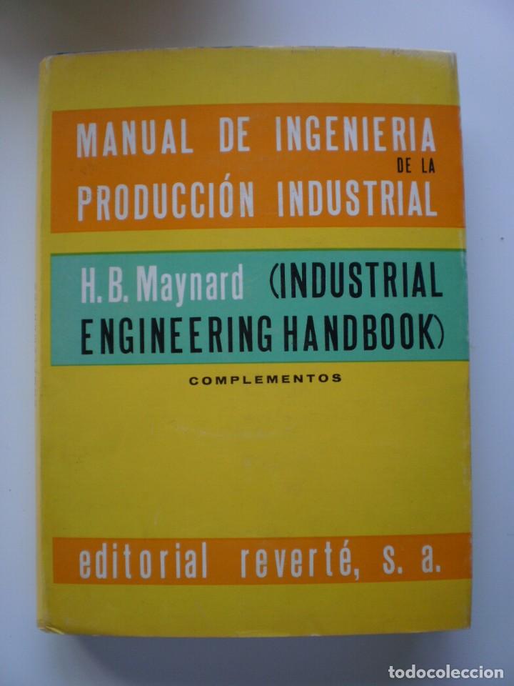 Libros de segunda mano: MANUAL DE INGENIERIA DE LA PRODUCCI&Oacute;N INDUSTRIAL. COMPLEMENTOS - Foto 1