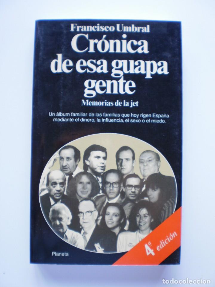 Libros de segunda mano: CRONICA DE ESA GUAPA GENTE - Foto 1