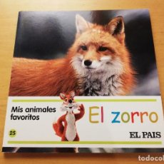 Libros de segunda mano: EL ZORRO (MIS ANIMALES FAVORITOS Nº 25, EL PAIS)