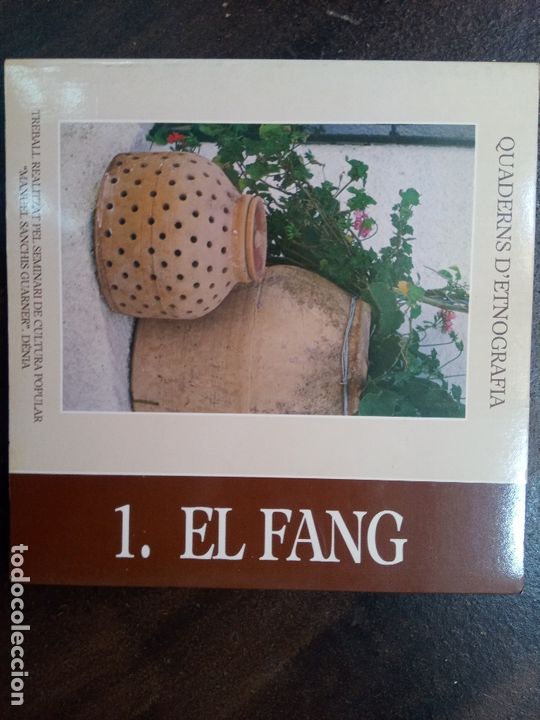 Gebrauchte B&uuml;cher: Quaderns d'Etnografia. 1. El fang. Institut d'Estudis Juan Gil-Albert, 1988