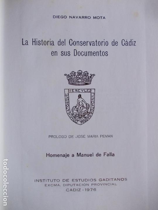Libros de segunda mano: LA HISTORIA DEL CONSERVATORIO EN SUS DOCUMENTOS 1976 DIPUTACI&Oacute;N - Foto 2