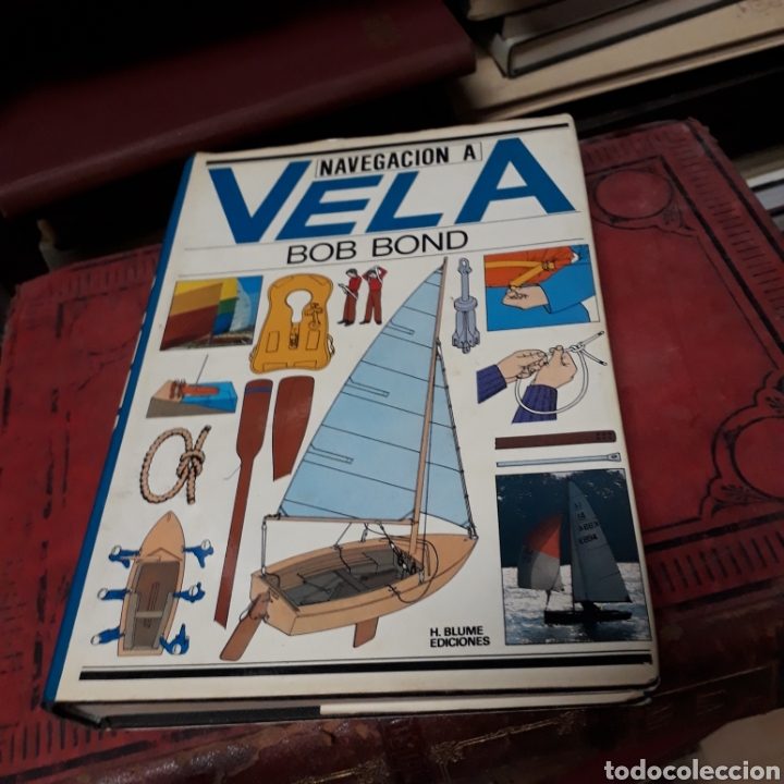 Libros de segunda mano: Bob Bond, Navegaci&oacute;n a vela, Blume Ed - Foto 1