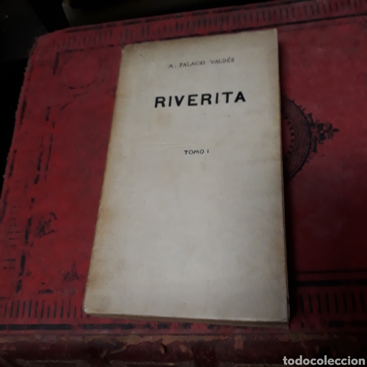 Antonio Palacio Vald&eacute;s, Riverita, Tomo I